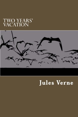 Two Years' Vacation von CreateSpace Independent Publishing Platform